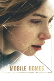 Mobile Homes tek parça izle