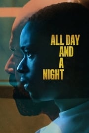 All Day and a Night online film izle