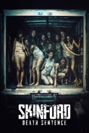 Skinford: Death Sentence HD film izle